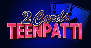 2 card teen patti